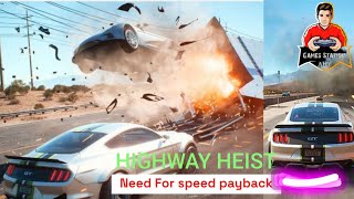 Need For Speed payback Gameplay walkthrough Part 4- HIGHWAY HEIST (Full Game)