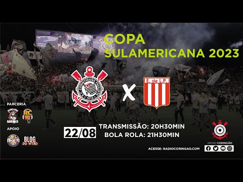 AO VIVO ⚫ CORINTHIANS x Estudiantes (ARG) | Copa Sul-Americana | 22/8/2023