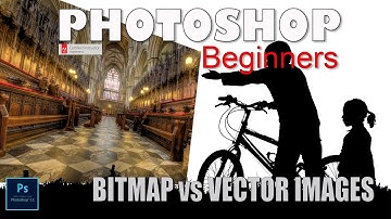 Bitmap vs Vector Images:Photoshop Beginners Essential Skills