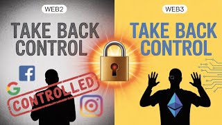 Web3 Explained: Take Back Control of Your Digital Life