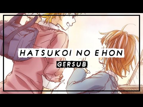 Gersub Honeyworks Feat Miou Aida 初恋の絵本 First Love Picture Book Youtube