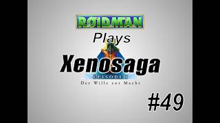 Roidman Plays Xenosaga Part 49