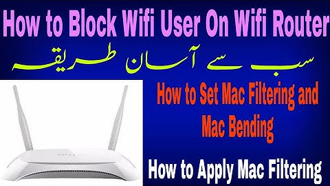 How To Configure MAC Filtering On TP-Link Router (360p)