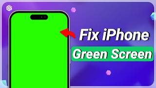 How to Fix iPhone Green Screen Issue - Easy Solutions 2026