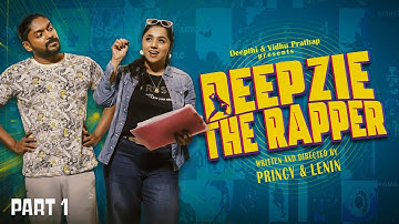 Deepzie The Rapper | PART 1 | Sketch Comedy | Vidhu Prathap | Deepthi