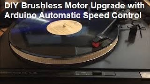 Brushless Motor Upgrade for Old Sony Turntable ... Ultimate Arduino Record-Player Project