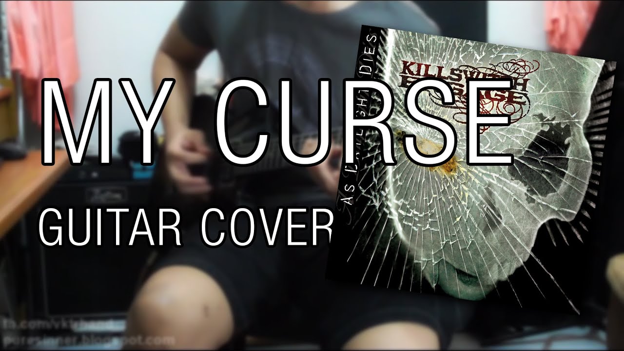Killswitch Engage - My Curse (Guitar Cover)
