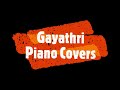 Prabho Ganapathe | Gayathri Piano Covers | Video #1 Mp3 Song