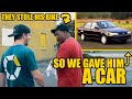 THEY STOLE HIS BIKE SO WE GAVE HIM A CAR!