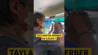 Taylandda Berbere Gi̇tti̇ni̇z Mi ?? Si̇zce Fi̇yat Nasil ??