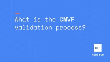 What is the CMVP validation process?