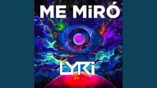 Me Miró
