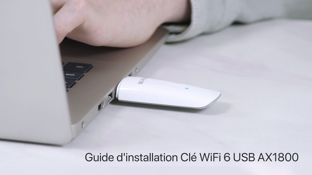 Guide d'installation de la Clé WiFi 6 USB AX1800 - YouTube