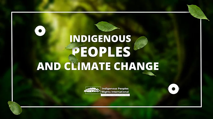 Indigenous Peoples and climate change
