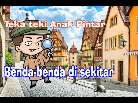 Teka-teki Anak Pintar Tebak Gambar Benda Disekitar Untuk Anak PAUD