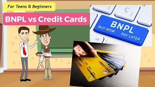 Buy Now Pay Later vs Credit Cards: A Simple Explanation for Teens and Beginners