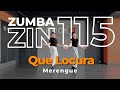 Que Locura | ZIN Volume 115 | Merengue | 2bZ Crew