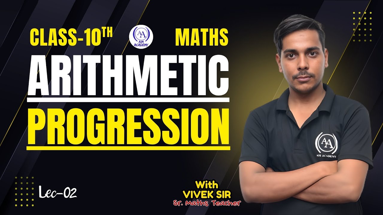 Arithmetic Progressions – Part 2 | Class 10 Maths Chapter 5 | NCERT ...
