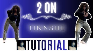 2 On by Tinashe* STEP BY STEP DANCE TUTORIAL (beginner friendly) 