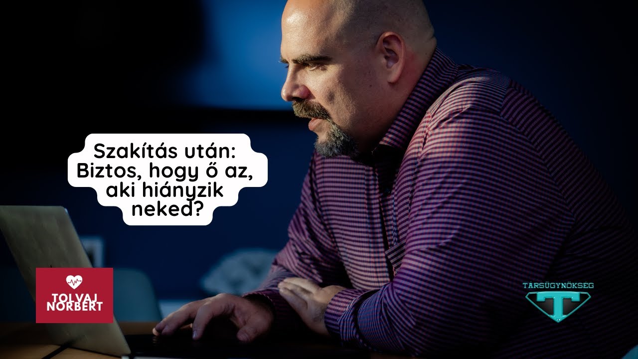 Szakítás után: Biztos, hogy ő az, aki hiányzik neked?