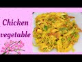 Chicken with mix vegetables recipe  chicken dancing with vegetables  by yourcook