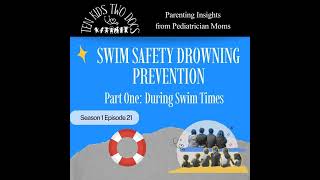 Swim Safety Drowning Prevention Part 1
