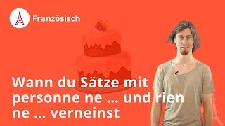 Verneinung mit personne ne ... und rien ne ... - Französisch | Duden Learnattack