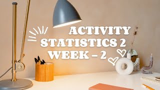 STATS 2 || WEEK 2 || ACTIVITY SOLN || IITMBS