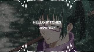 Hello Btches - Cl Edit Audio