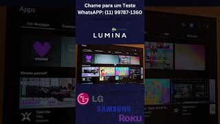 Experimente o Lumina Player Hoje: Instalação Rápida #smarttvlg #smarttvsamsung #roku #iptv