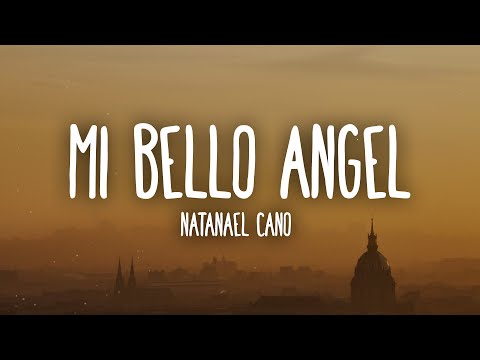 Natanael Cano - Mi Bello Angel (Letra/Lyrics)