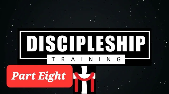 8/5 "Discipleship Training Part Eight" - Jennifer ...