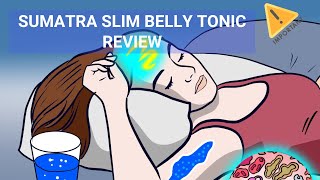 Sumatra slim belly Tonic Review (✅ATTENTION✅) SUMATRA SLIM BELLY TONIC REVIEWS - Tasty Blue Juice