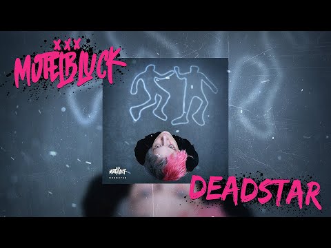 MOTELBLVCK - DEADSTAR (Lyric video)