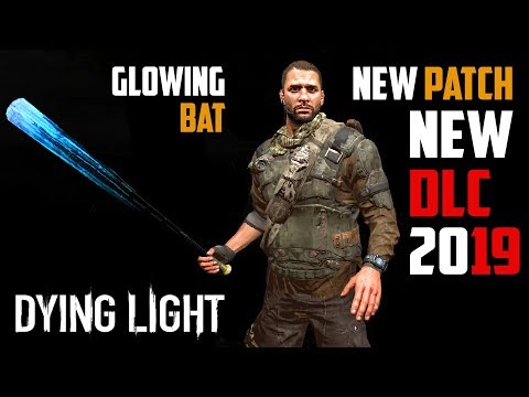Dying Light New Update - New Glowing Weapon | DLC BUNDLE & NEW COMMUNITY EVENT | 2019