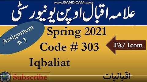 AIOU Code 303 Solved Assignment No.3 Spring  2021| Subject: Iqbaliat | Level: FA/ICom