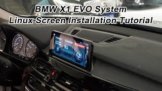 bmw x1 f48 evo install a Linux screen get the carplay and android auto