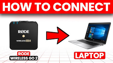 How To Connect Rode Wireless Go 2 To Laptop (How To Set Up And Use Rode Wireless Go 2 With Laptop)