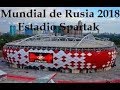 Estadio Otkrytie Arena Spartak - Rusia 2018