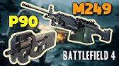Battlefield 4 Como Desbloquear M249 P90 Qbz 95 1 Youtube