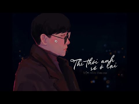 Lời Bài Hát Thì Thôi - Thì Thôi - Reddy | MV Lyrics Official