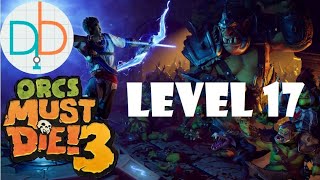 Orcs Must Die 3 - Level 17 (Rift Lord Difficulty - 5 Skulls)