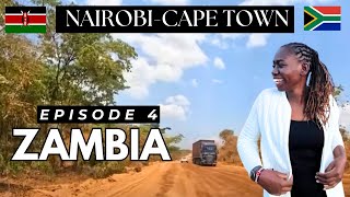 NAIROBI KENYA TO CAPE TOWN SOUTH AFRICA BY ROAD l ROAD TRIP BY LIV KENYA EPISODE 4 (ZAMBIA)