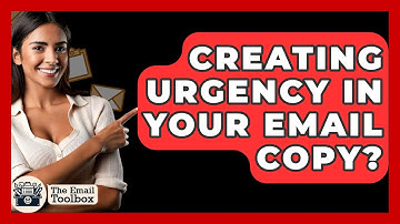 Creating Urgency In Your Email Copy? - TheEmailToolbox.com