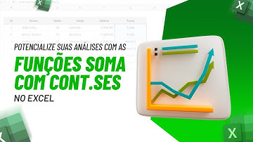 Potencialize suas Análises com as Funções SOMA com CONT.SES no Excel [DICA NINJA]