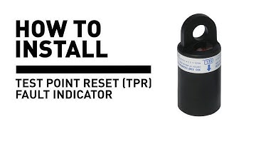 How To Install Test Point Reset (TPR) Fault Indicator