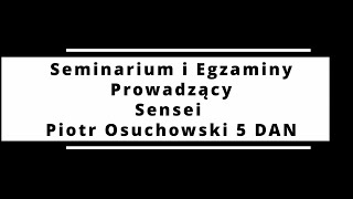 Seminarium Aikido z Sensei Piotrem Osuchowskim 5 DAN Aikido Aikikai