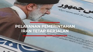 Wapres Iran Mohammad Mokhber Ambil Alih, Pemerintahan Iran Terus Berjalan Meski Ebrahim Raisi Tewas