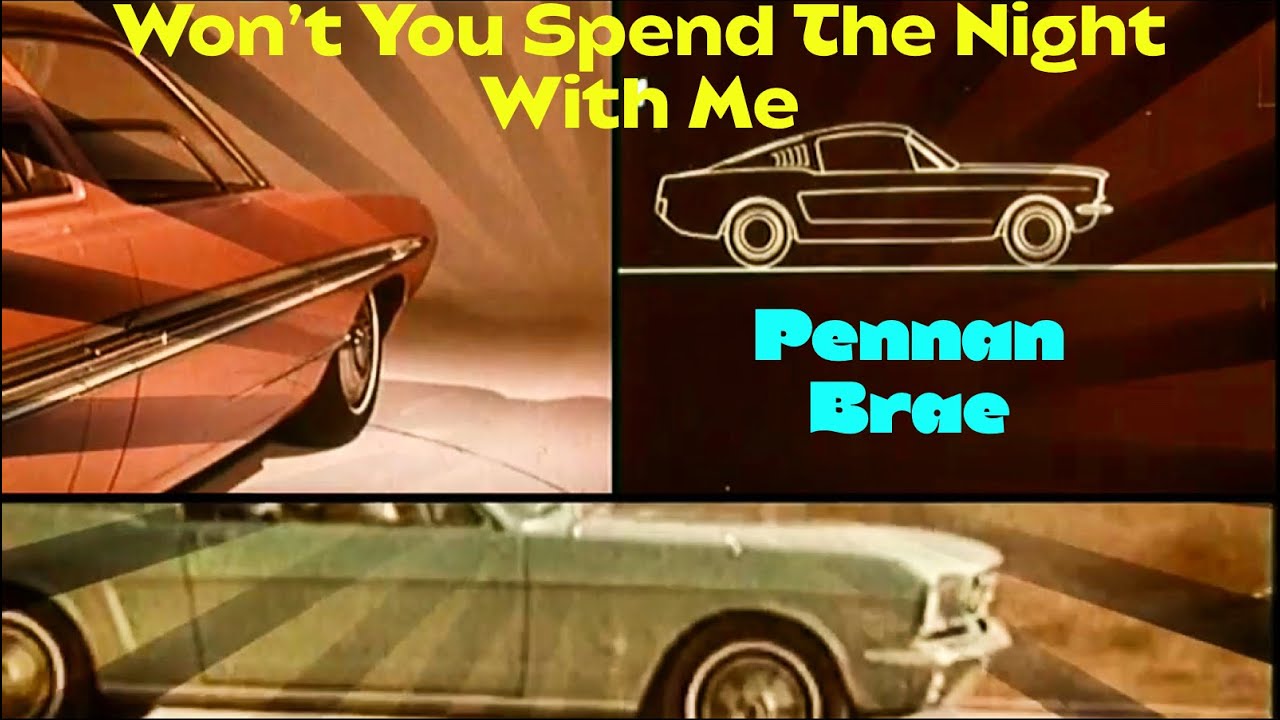 Pennan Brae - Won't You Spend The Night With Me (Official Lyric Music Video)