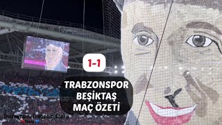 Trabzonspor & Beşiktaş Geniş Maç Özeti Tribün Görüntüleri